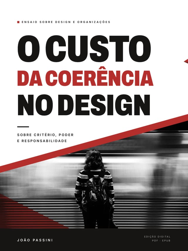 O Custo da Coerência no Design
